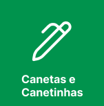 Canetas e Canetinhas
